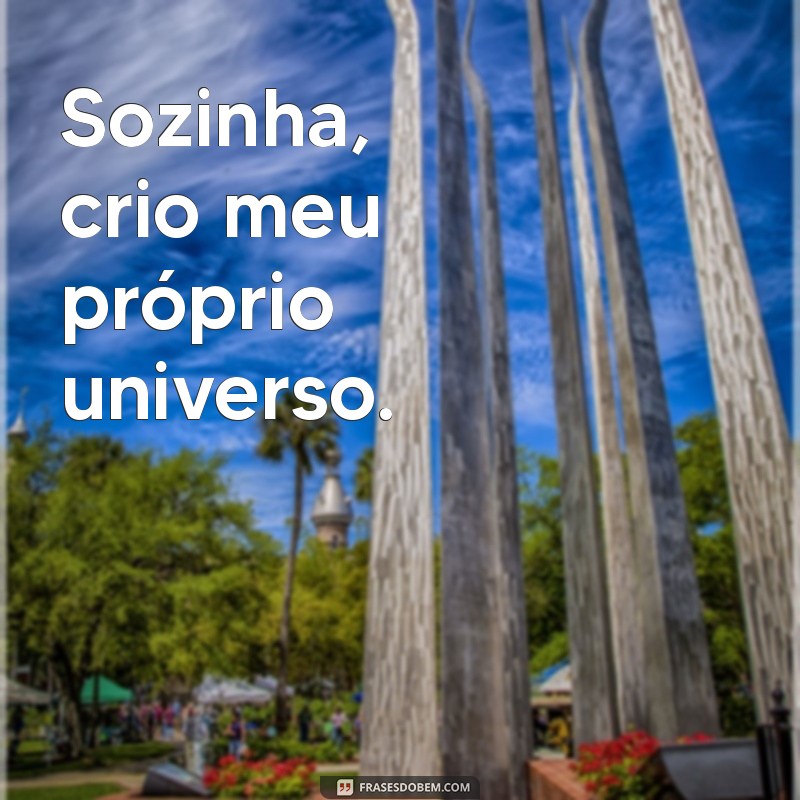 Frases Inspiradoras para Celebrar a Solidão e o Autoconhecimento 