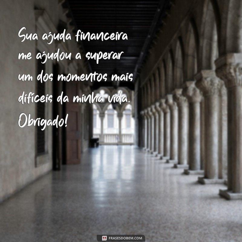 Como Escrever uma Mensagem de Agradecimento pela Ajuda Financeira: Exemplos e Dicas 