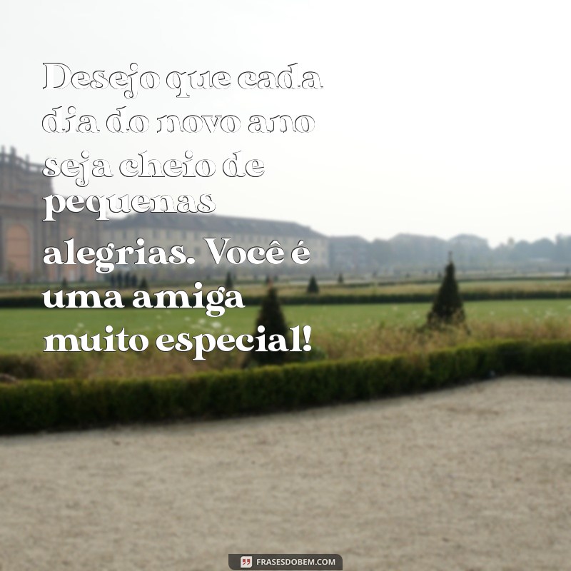Mensagens de Ano Novo Incríveis para Celebrar sua Amiga Especial