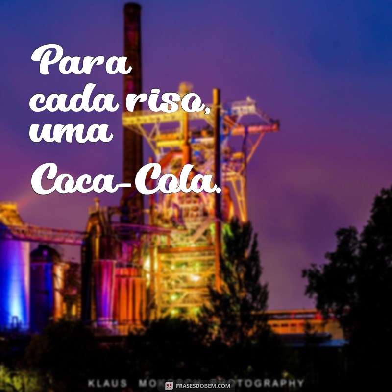 As Melhores Frases Inspiradoras da Coca-Cola para Compartilhar 