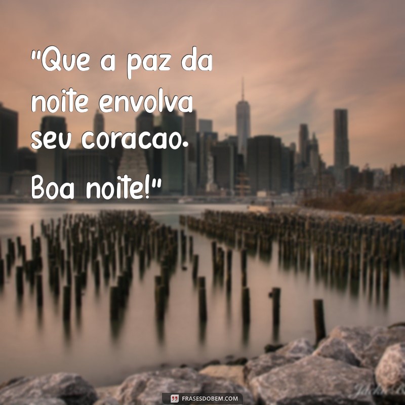 imagem com frases de boa noite 