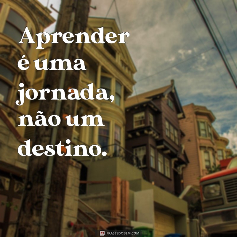 Frases Motivacionais Poderosas para Impulsionar Seus Estudos 