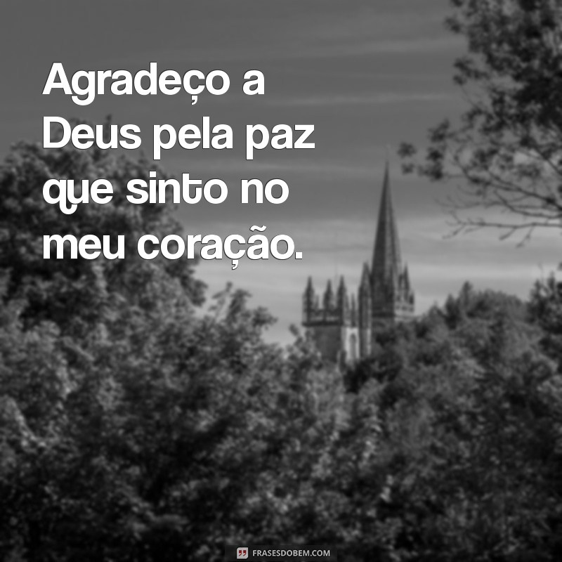 Frases Inspiradoras de Gratidão a Deus para Refletir e Compartilhar 