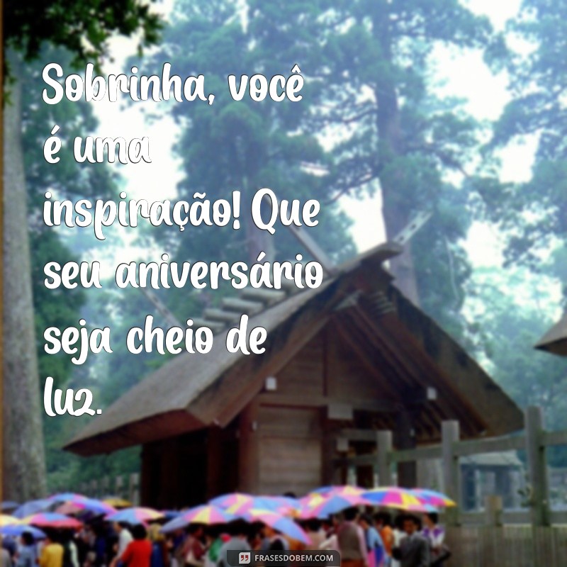 Frases Incríveis para Celebrar o Aniversário da Sua Sobrinha 