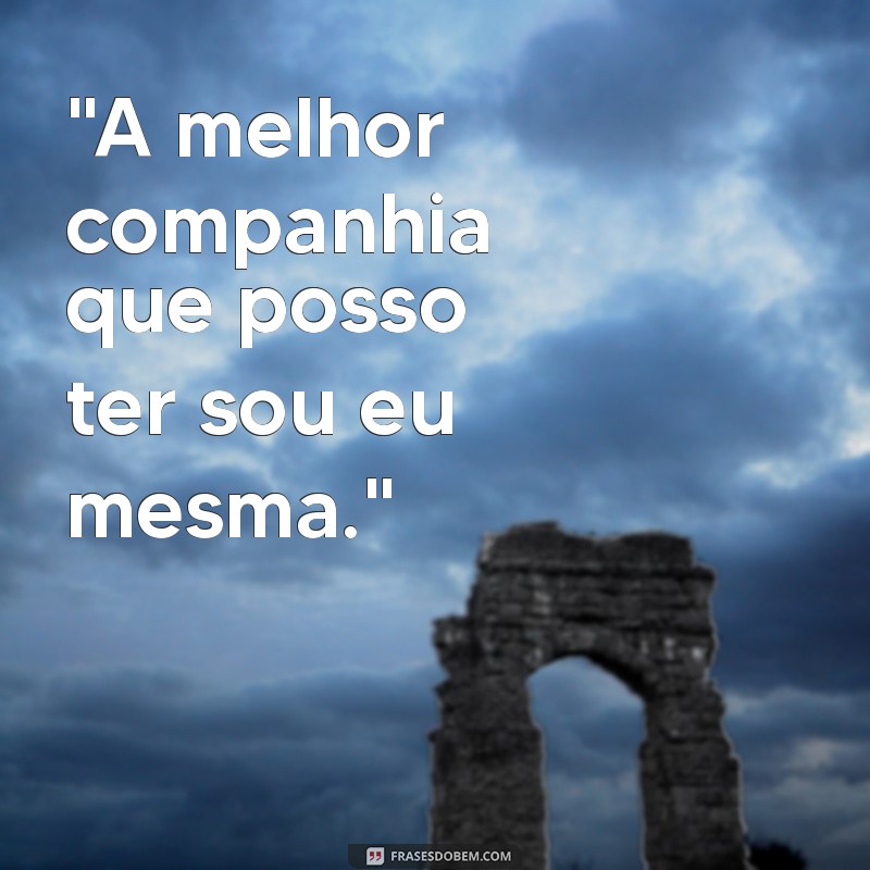 frases de propria companhia 