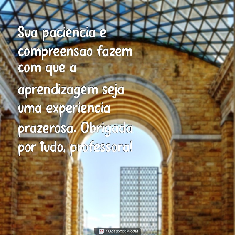 Mensagem de Agradecimento para Professora: Como Reconhecer o Trabalho Dedicado na Educação da Sua Filha 