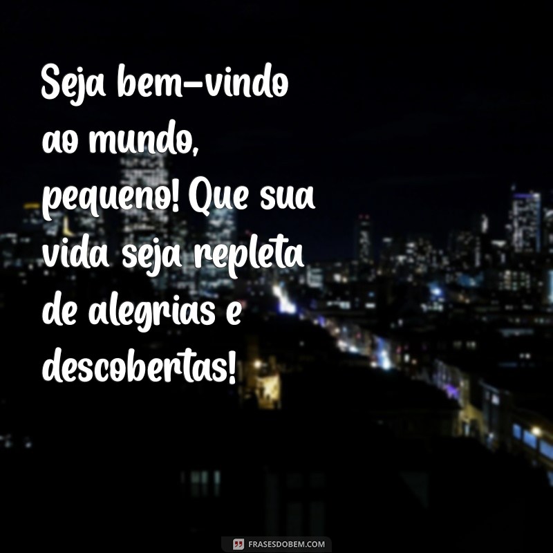 Mensagens Inspiradoras para Felicitar o Nascimento de um Bebê 