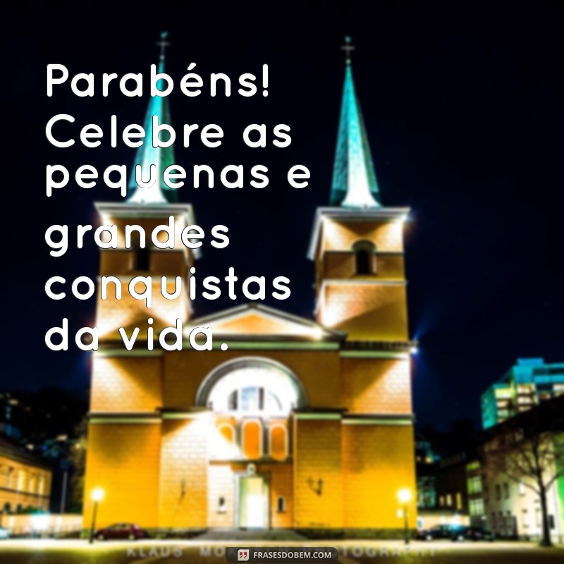 Mensagens de Aniversário: Celebre com Frases Incríveis para Parabéns! 