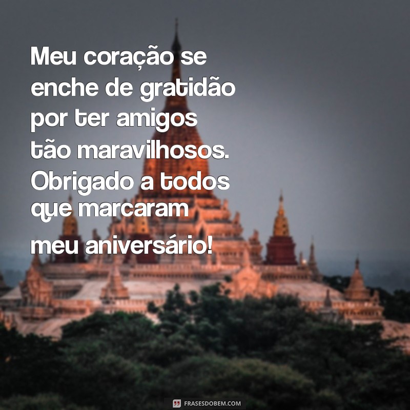 Texto de Agradecimento pelo Aniversário: Mensagens Inspiradoras para Compartilhar 