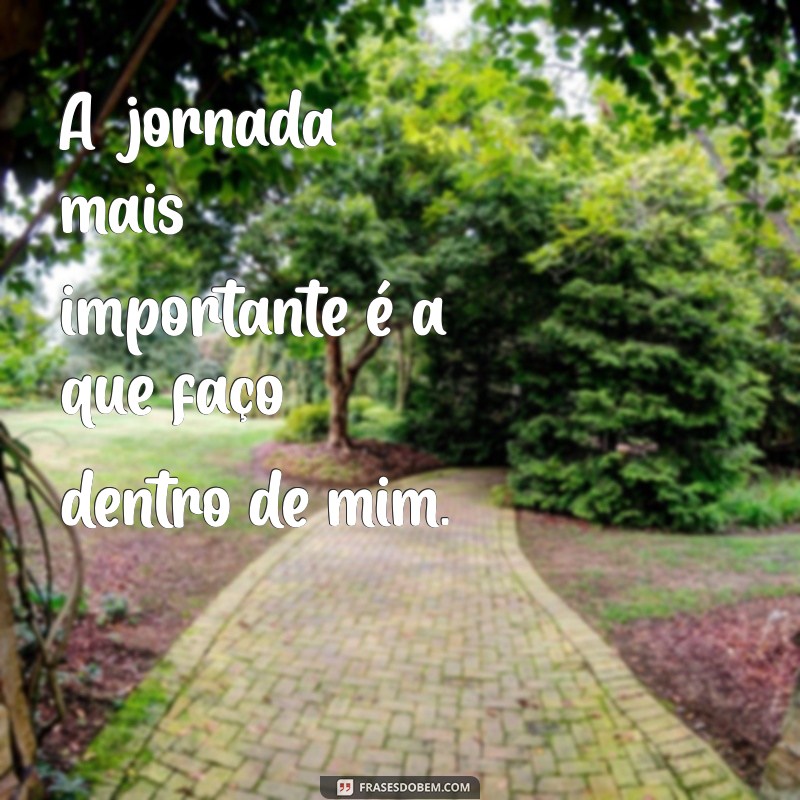 Frases Positivas Inspiradoras para Acompanharem Suas Fotos Sozinhas 