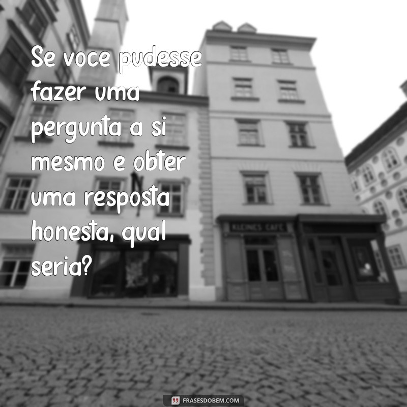 10 Perguntas Incríveis para Fazer ao Seu Amigo e Fortalecer a Amizade 