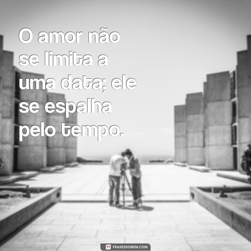 Como Celebrar o Amor Todos os Dias: O Verdadeiro Significado do Dia dos Namorados 