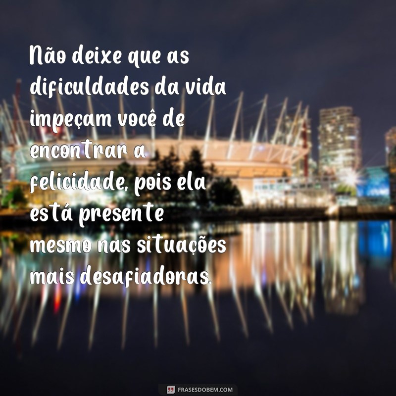 Descubra as melhores frases de Augusto Cury sobre felicidade e transforme sua vida! 