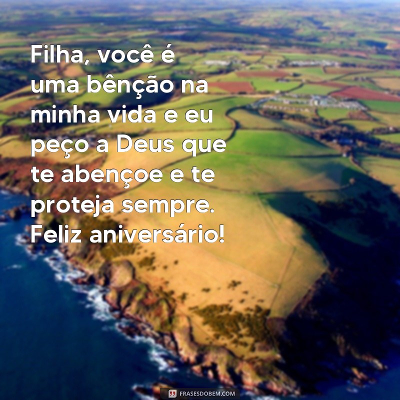 Descubra as mais belas frases de aniversário para filha evangélica e emocione-se! 