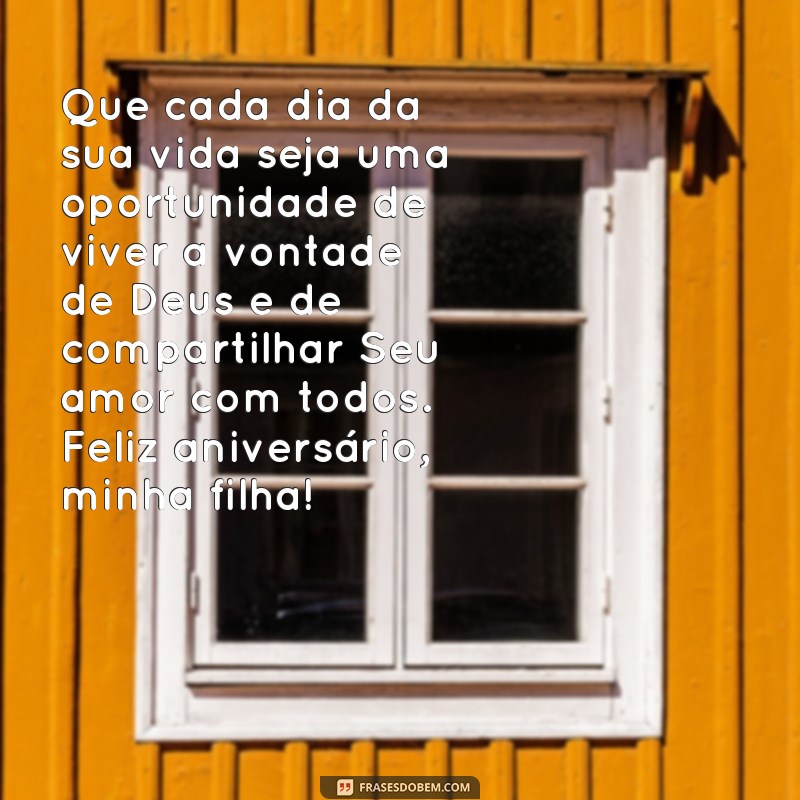 Descubra as mais belas frases de aniversário para filha evangélica e emocione-se! 