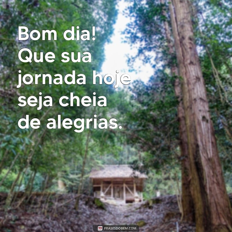 100 Frases Inspiradoras de Bom Dia para Suas Fotos 