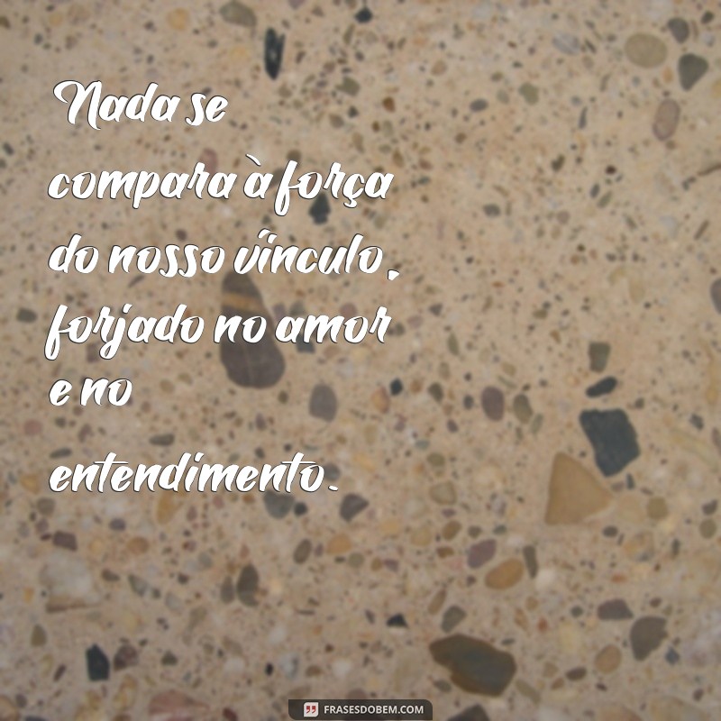 50 Frases Inspiradoras sobre Companheirismo e Amor para Fortalecer Relações 