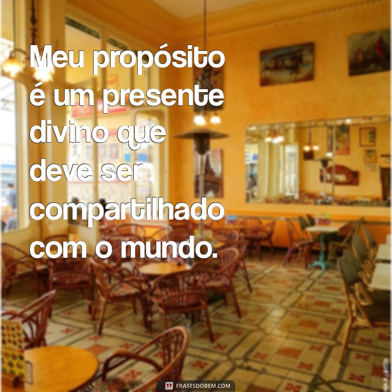 Frases Inspiradoras sobre Propósito com Deus: Encontre Seu Caminho Espiritual 