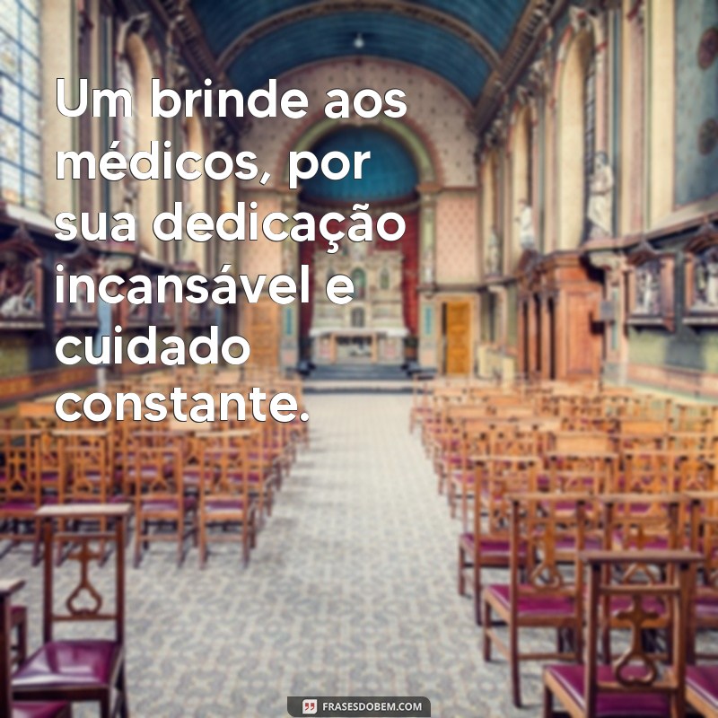 Descubra as melhores frases para homenagear o Dia do Médico! 