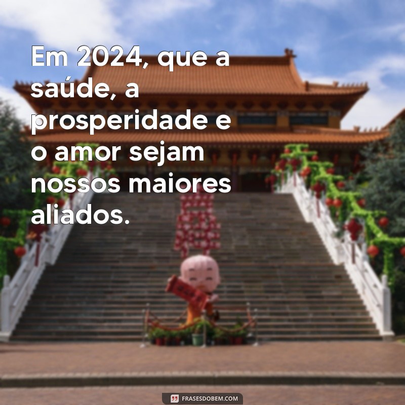 Frases Inspiradoras para Celebrar a Virada do Ano 2024 