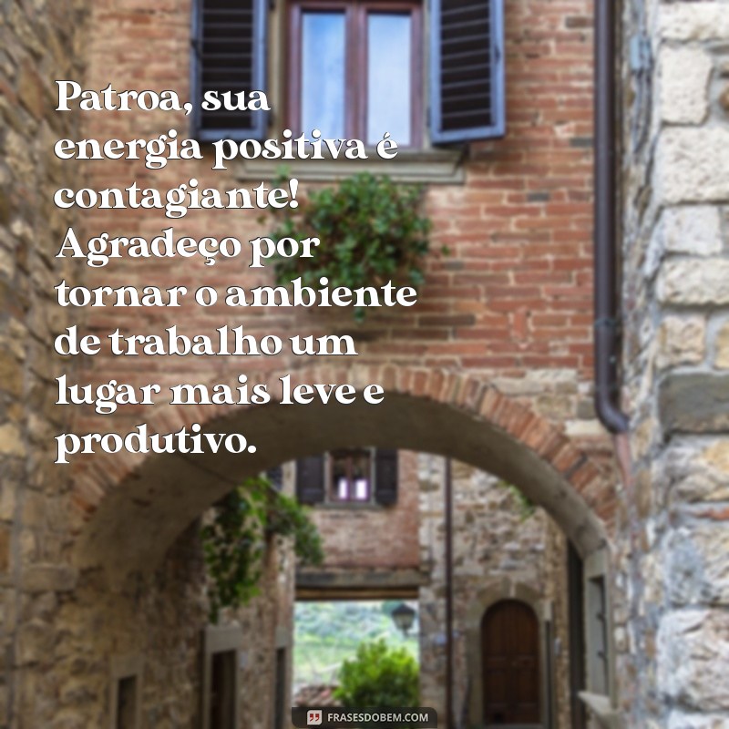 Mensagens de Agradecimento para Patroas: Inspire-se com Nossas Frases 