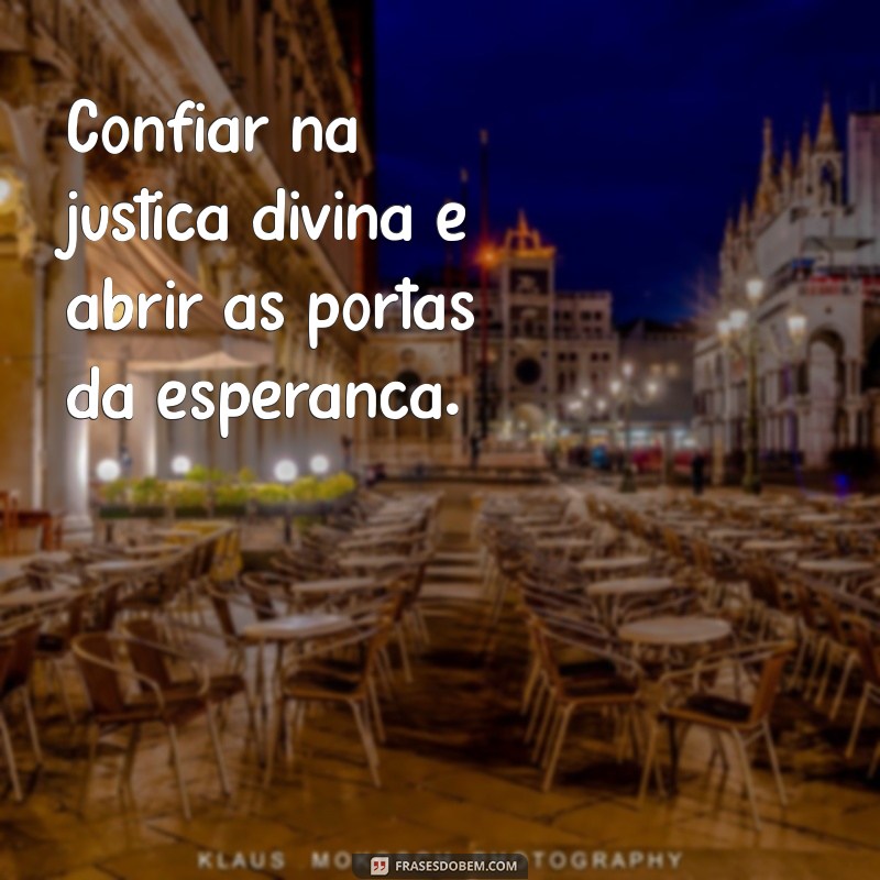 A Justiça de Deus: Entenda Como Ela Nunca Falha 