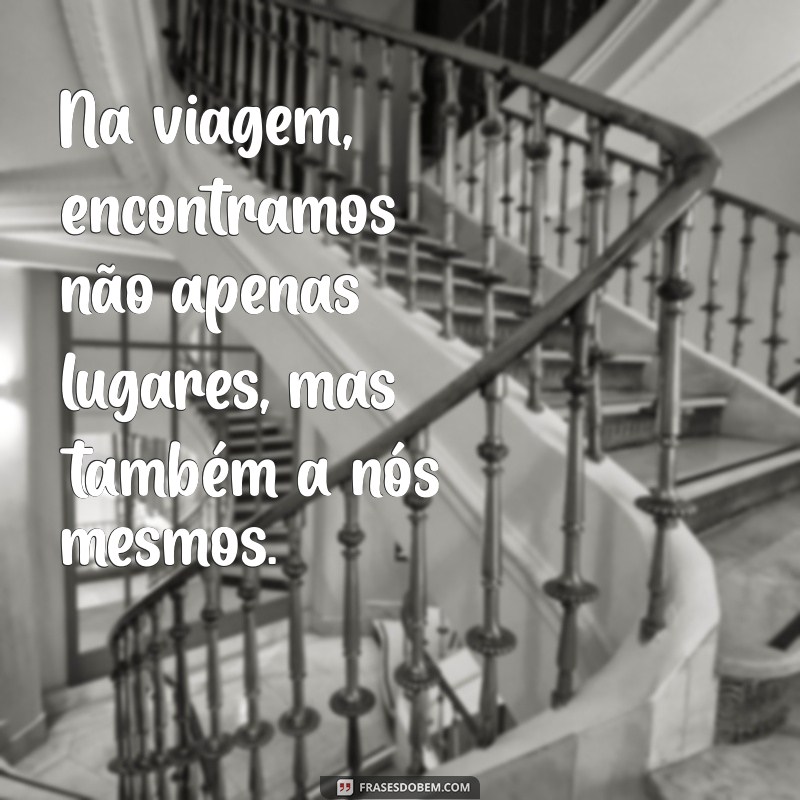 Frases Inspiradoras para Aproveitar ao Máximo suas Férias 