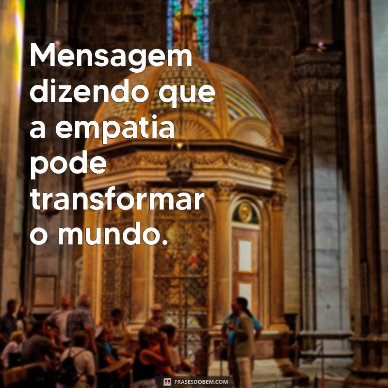 Mensagens Inspiradoras: Frases que Transformam Seu Dia 