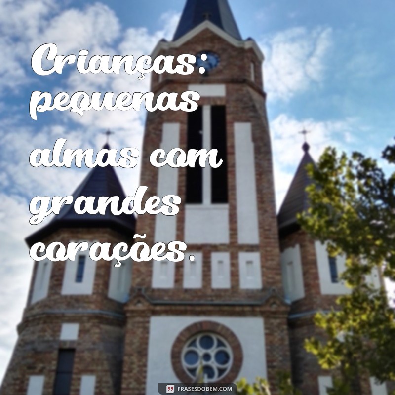 As Melhores Frases para Legendar Fotos com Crianças: Inspire-se! 