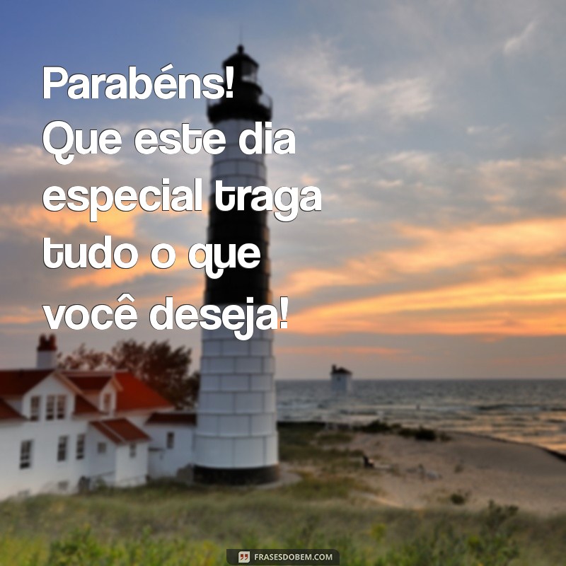 Parabéns, Conhecida! Mensagens e Frases Inspiradoras para Celebrar Momentos Especiais 