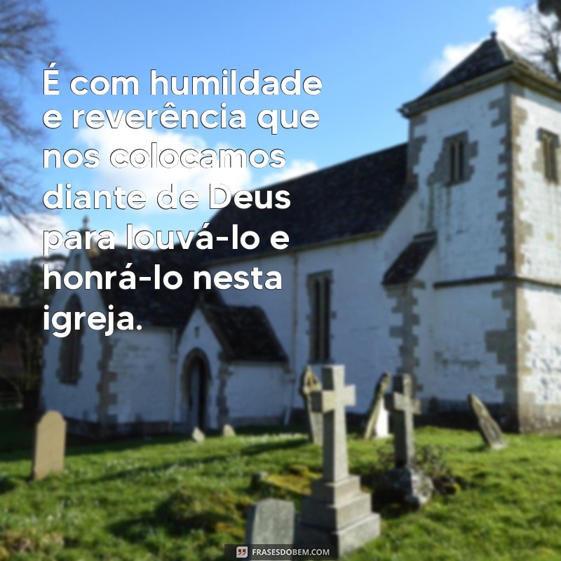 Descubra as melhores frases de apresentação para utilizar na igreja 