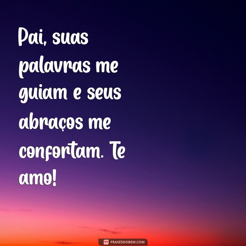 Mensagens Emocionantes para Celebrar o Dia dos Pais: Toques de Amor e Gratidão 