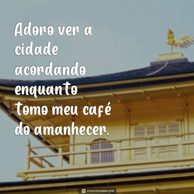 Descubra as melhores frases de motivação para quem acorda cedo e comece o dia com energia! 