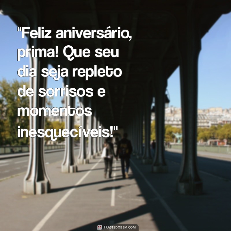 frases para aniversário de prima 