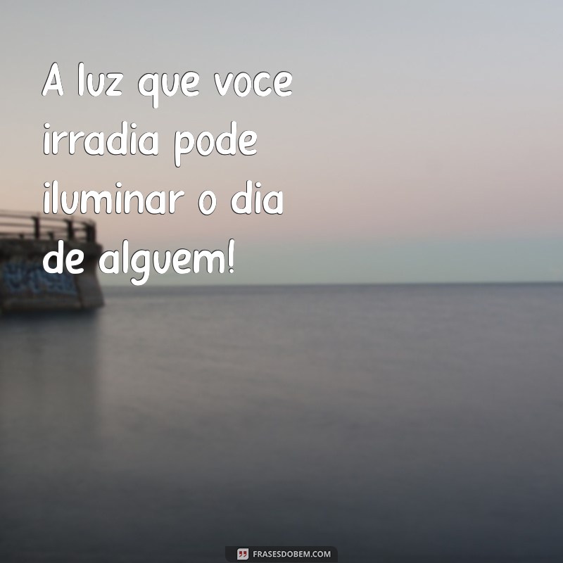 Mensagens Alto Astral: Inspire-se com Frases Positivas para Iluminar Seu Dia 