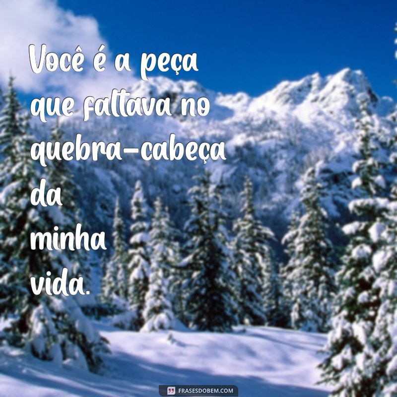 As Melhores Frases de Amor para Acompanhar Suas Fotos Incríveis 