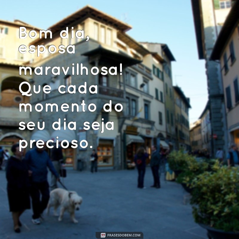 10 Mensagens de Bom Dia para Encantar Sua Esposa Linda 