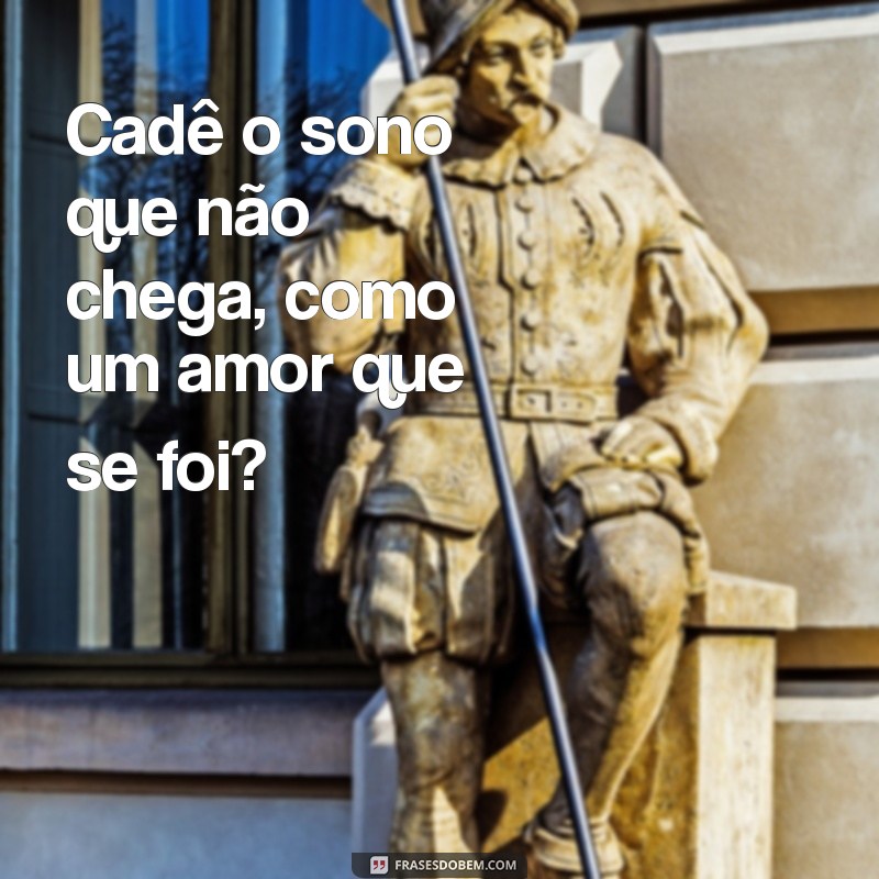 Frases Inspiradoras para Aqueles Momentos em que o Sono Não Chega 