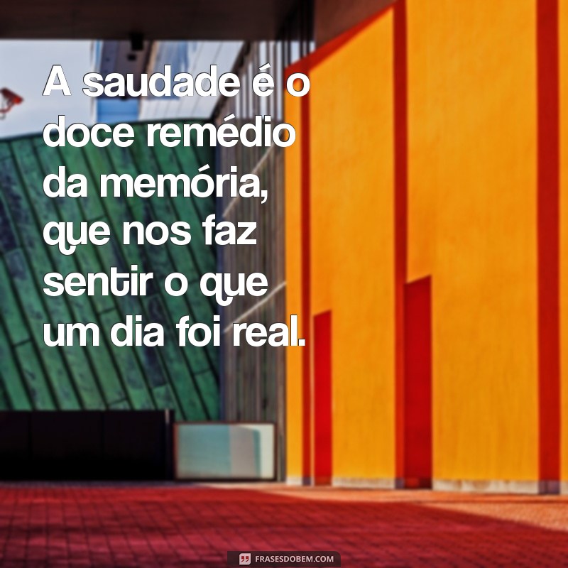 Reflexões sobre a Saudade: Entendendo o Sentimento que Marca Nossas Vidas 