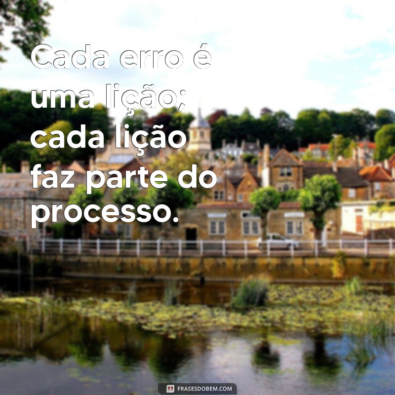 Frases Inspiradoras para Manter o Foco no Processo e Alcançar Seus Objetivos 