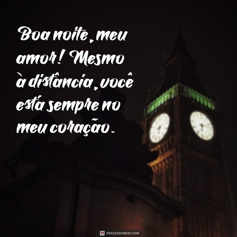 boa noite para esposa distante Boa noite, meu amor! Mesmo à distância, você está sempre no meu coração.