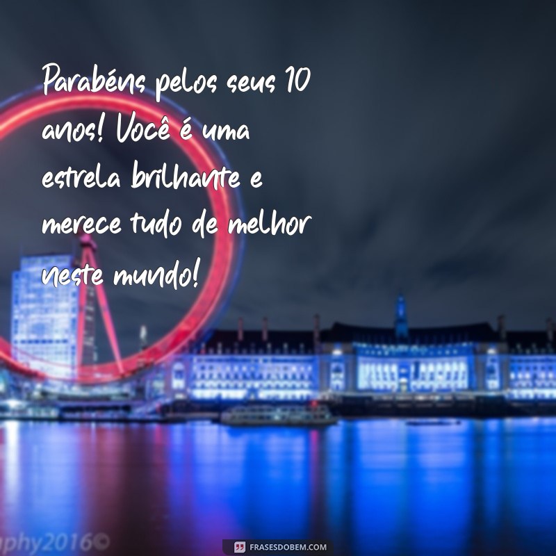 Mensagens de Aniversário Criativas e Carinhosas para Neta de 10 Anos 