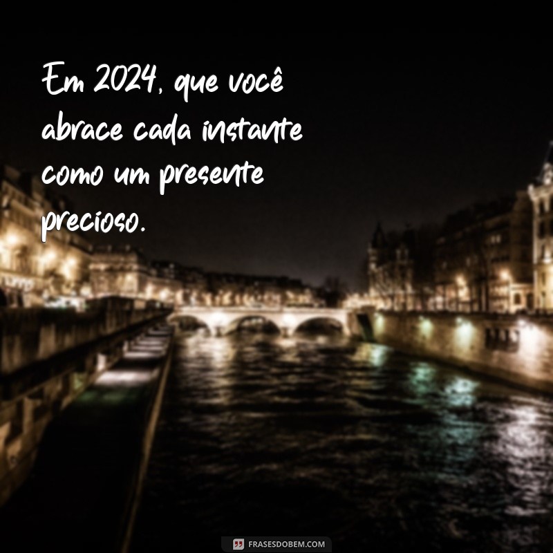 Mensagem Inspiradora para Receber 2024 com Esperança e Alegria 