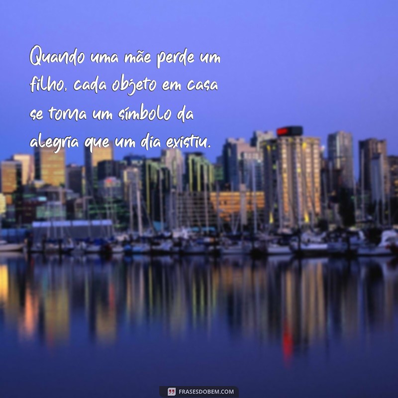 Como Lidar com a Dor da Perda de um Filho: Reflexões e Apoio para Mães 