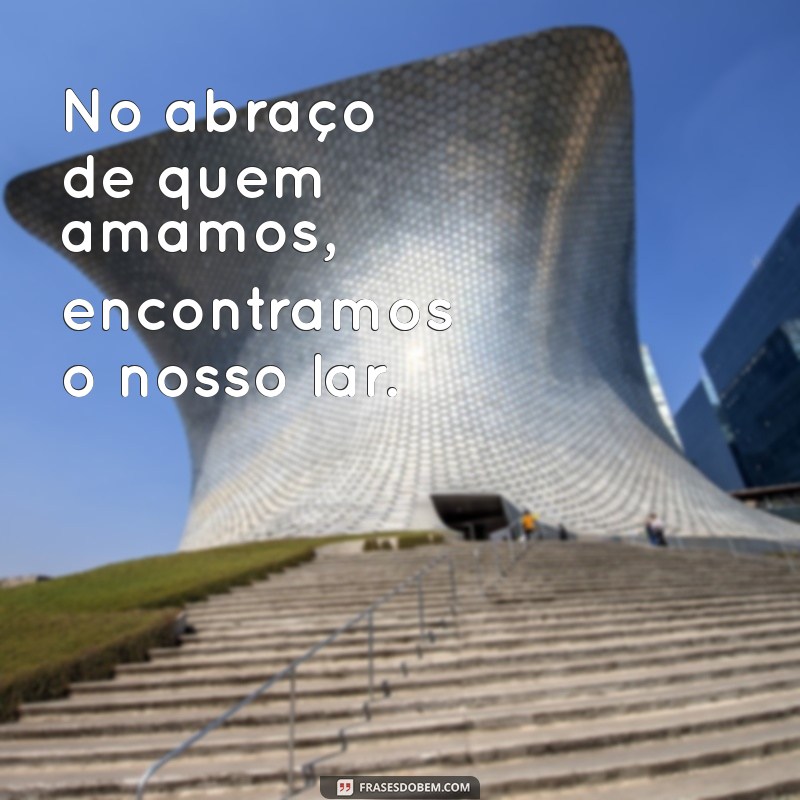 As Melhores Frases de Amor para Inspirar seu Coração 