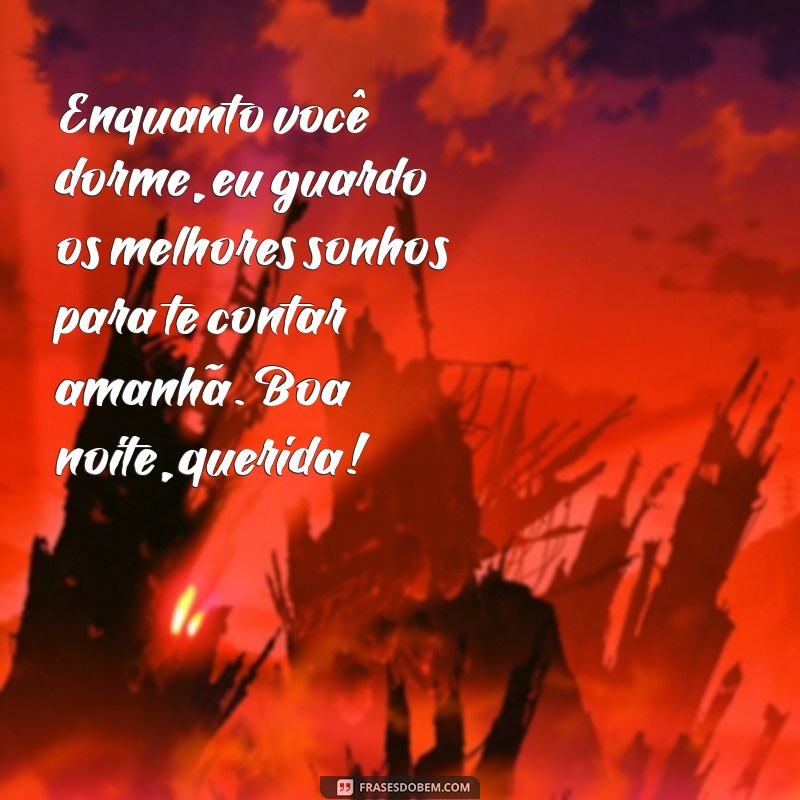 Frases Românticas de Boa Noite para Encantar sua Namorada 