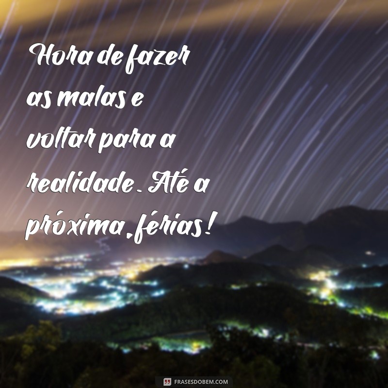 Como Lidar com a Volta às Aulas: Mensagens Inspiradoras para o Fim das Férias 