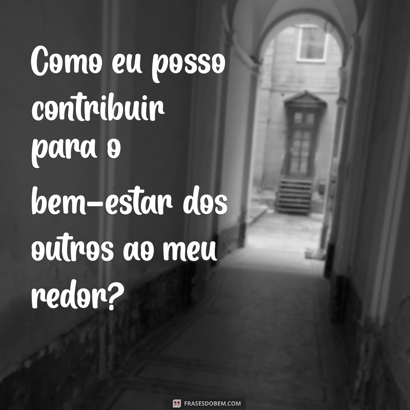 Descubra 10 Perguntas Reflexivas para Transformar Sua Vida 