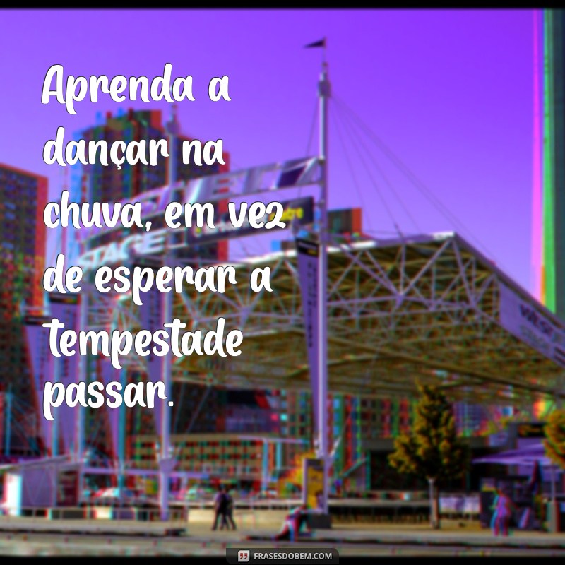 Mensagens Inspiradoras: As Melhores Frases para Motivar seu Dia 