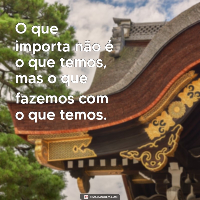 Frases Inspiradoras para Começar Bem o Seu Dia 